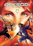 Arkéod, Tome 3 