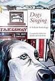 Dogs singing : a tribute anthology