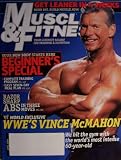 Joe Weider's Muscle & Fitness [ Vol. 67 No. 4 ] April 2006 (WWE's Vince McMahon, Beginner's Special, Razor Sharp Abs, Vol. 67 No. 4)