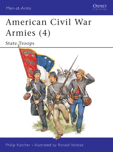 American Civil War Armies (4): State Troops: State Troops No. 4 (Men-at-Arms)
