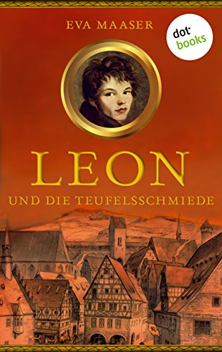 Leon und die Teufelsschmiede - Band 3 (German Edition)