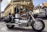Motorräder & Routen 2011. Broschürenkalender: Mit Motorrad-Routen durch Deutschland und Europa
