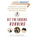 Hit the Ground Running: A Womans Guide to Success for the First 100 Days on the Job