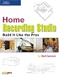 Home Recording Studio  Build it Like the Pros (Book)