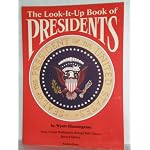 The Look It Up Book of Presidents; From George Washington Through Bill Clinton book cover