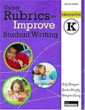 Using Rubrics to Improve Student Writing, Grade K