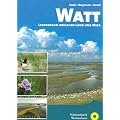 Watt - Lebensraum zwischen Land und Meer
