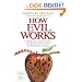 How Evil Works: Understanding and Overcoming the Destructive Forces That Are Transforming America