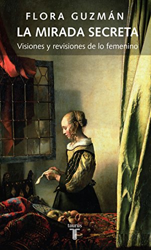 La mirada secreta (Spanish Edition)