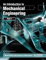 An Introduction to Mechanical Engineering: Pt. 1