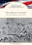 The Treaty of Paris: The Precursor to a New Nation (Milestones in American History)