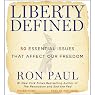 Liberty Defined: 50 Essential Issues That Affect Our Freedom