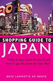 Shopping Guide to Japan: What to buy, where to buy it, and how to get the most for your Yen!
