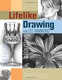 Lifelike Drawing with Lee Hammond