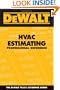 DeWALT HVAC Estimating Professional Reference (Dewalt Trade Reference Series)