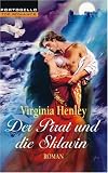Der Pirat und die Sklavin - Virginia Henley
