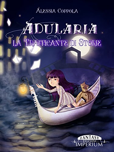 Adularia, la trafficante di storie (fantasy) (Italian Edition)