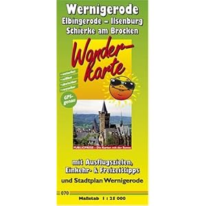 51k%2B V ErQL. SL500 AA300  Wanderkarte Wernigerode   Elbingerode   Ilsenburg   Schierke am Brocken: Mit Ausflugszielen, Einkehr  & Freizeittipps und Stadtplan Wernigerode, wetterfest, reissfest, abwischbar, GPS genau. 1:25000 [Folded Map] [Landkarte]