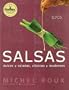 Salsas Dulces, Saladas, Clasicas y Modernas (Spanish Edition)