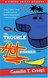 The Trouble with a Hot Summer:A Simona Griffo Mystery