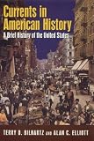Currents in American History: A Brief Narrative History of the United States