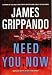 Need You Now: A Novel