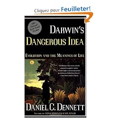 Darwin's Dangerous Idea: Evolution and the Meaning of Life