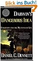 Darwin's Dangerous Idea: Evolution and the Meanins of Life: Evolution and the Meanings of Life