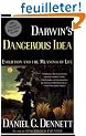 Darwin's Dangerous Idea: Evolution and the Meaning of Life