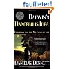 Darwin's Dangerous Idea: Evolution and the Meaning of Life
