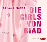 Die Girls von Riad - Rajaa Alsanea