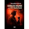 Sherlock Holmes und Old Shatterhand