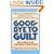 Good-Bye to Guilt: Releasing Fear Through Forgiveness