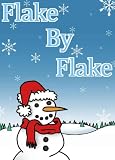 Flake By Flake (Peekaboo: Everyday Stories)