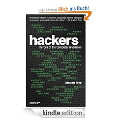 Hackers: Heroes of the Computer Revolution - 25th Anniversary Edition