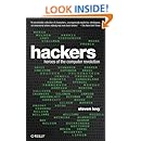 Hackers: Heroes of the Computer Revolution - 25th Anniversary Edition