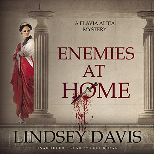 Enemies at Home: The Flavia Albia Mysteries, Book 2