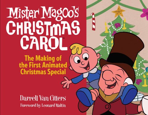 Mister Magoo's Christmas Carol: The Making of the First Animated Christmas Special
