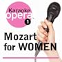 Karaoke Opera: Mozart For Women