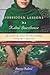 Forbidden Lessons in a Kabul Guesthouse: The True Story of a Woman Who Risked Everything to Bring Hope to Afghanistan