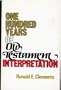 One Hundred Years of Old Testament Interpretation