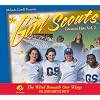 Girl Scouts Greatest Hits Vol. 2 "The Wind Beneath Our Wings"