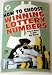 How to Choose Winning Lottery Numbers: Secret Ways to Win Big Money (Globe Mini Mag 925)