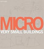 Micro: Very Small Buildings