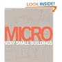 Micro: Very Small Buildings