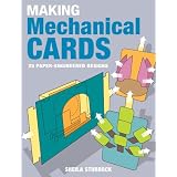 MakingMechanicalCards:25Paper-EngineeredDesigns