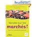 Vendez sur les march�s ! : Ouvrir un commerce ambulant