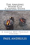 The Amazing Wood-Gas Camping Stove (A Simple DIY Project) 