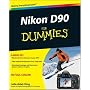 Nikon D90 For Dummies (For Dummies (Sports & Hobbies))