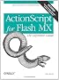 ActionScript for Flash MX: The Definitive Guide